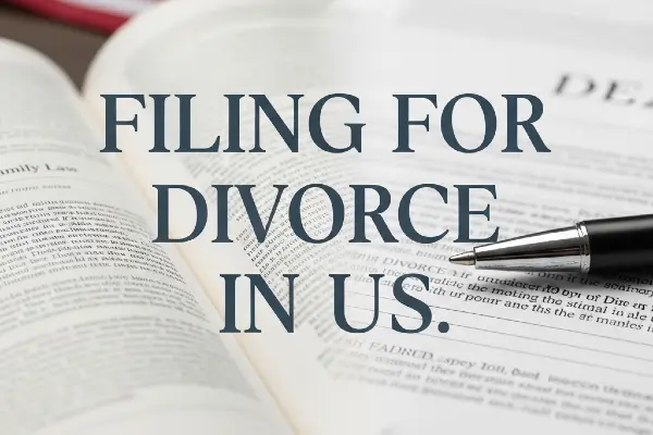How to File for Divorce in the United States?